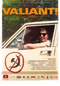 Dokumentālā filma “VALIANT! Brauciens uz brīvu Latviju” (2021)
