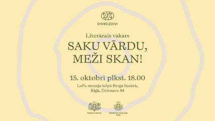 “Saku vārdu – meži skan!” 15. oktobrī 2×2 literārais vakars